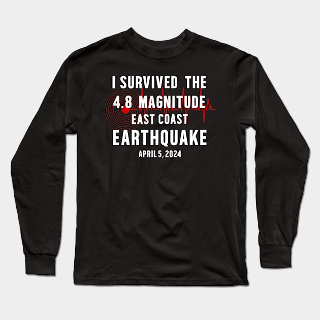 I-survived-the-nyc-earthquake Long Sleeve T-Shirt by SonyaKorobkova